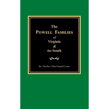 The Powells of Virginia and the South