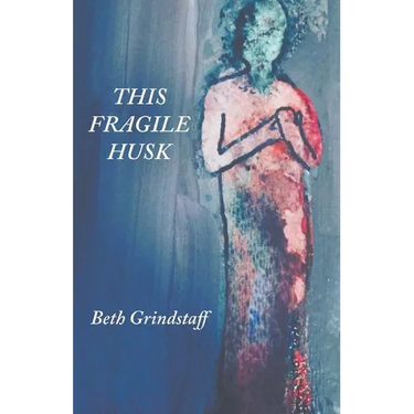This Fragile Husk