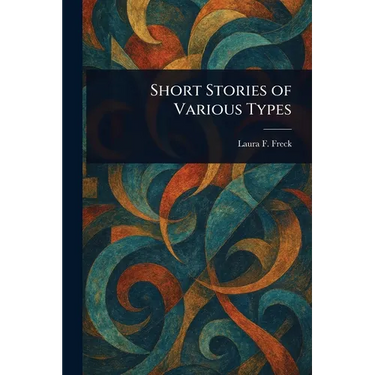 Short Stories of Various Types