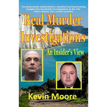 Real Murder Investigations: An Insider's View