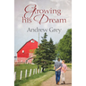 Growing His Dream