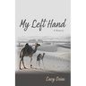 My Left Hand: A Memoir