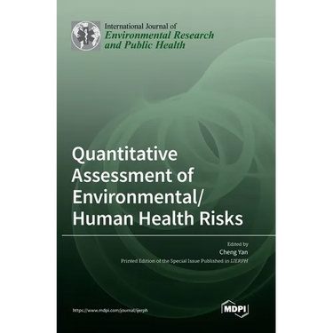 Quantitative Assessment of Environmental/Human Health Risks