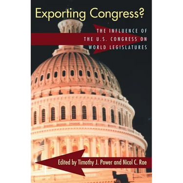 Exporting Congress?: The Influence of U.S. Congress on World Legislatures