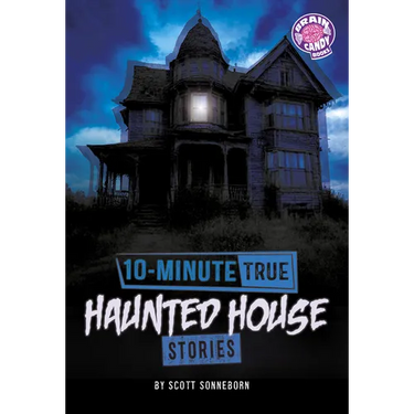 10-Minute True Haunted House Stories