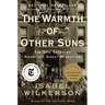 The Warmth of Other Suns: The Epic Story of America's Great Migration