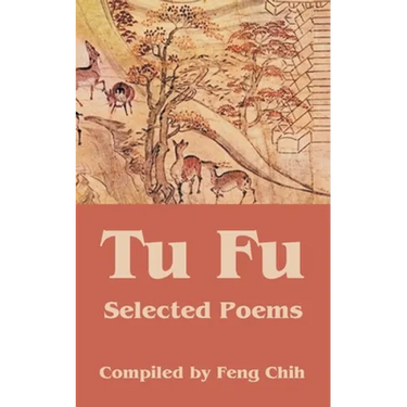 Tu Fu: Selected Poems