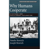 Why Humans Cooperate: A Cultural and Evolutionary Explanation