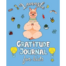 Lamaste - Gratitude Journal for Kids: 3 minute Daily Journal Writing Prompts for Children to practice Gratitude & Mindfulness with Positive Affirmatio