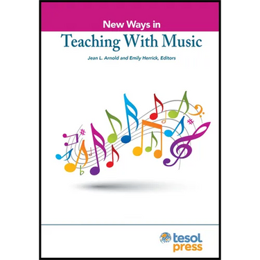 New Ways in Teaching with Music