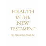 Health in the New Testament