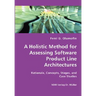 A Holistic Method for Assessing Software Product Line Architectures