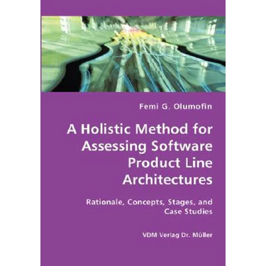 A Holistic Method for Assessing Software Product Line Architectures