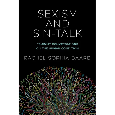 Sexism and Sin-Talk: Feminist Conversations on the Human Condition