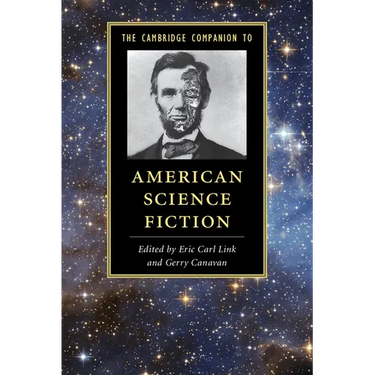 The Cambridge Companion to American Science Fiction