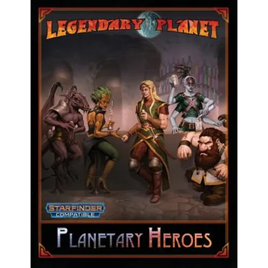 Planetary Heroes (Starfinder)