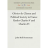 Olivier de Clisson and Political Society in France Under Charles V and Charles VI