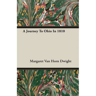 A Journey To Ohio In 1810