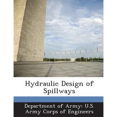 Hydraulic Design of Spillways