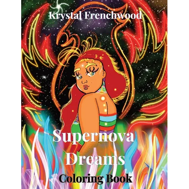 Supernova Dreams: Coloring Book