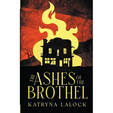 The Ashes of the Brothel