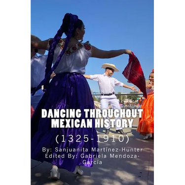 Dancing Throughout Mexican History (1325-1910)