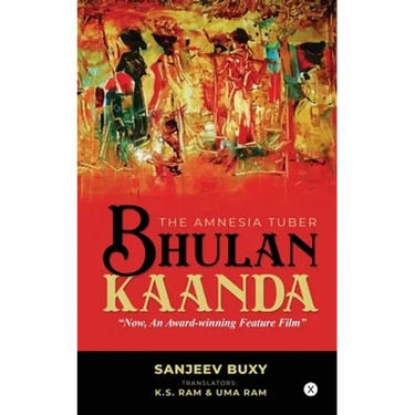 Bhulan Kaanda: The Amnesia Tuber