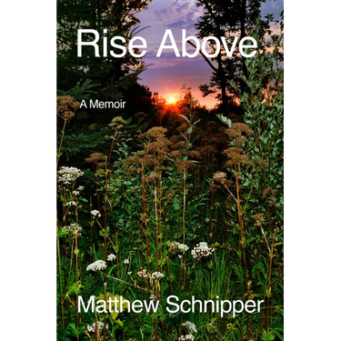 Rise Above: A Memoir