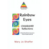 Rainbow Eyes: Chakramid Reflections