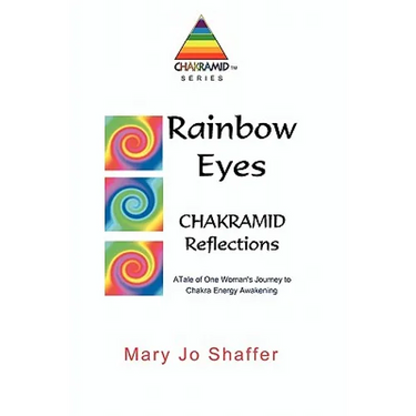 Rainbow Eyes: Chakramid Reflections