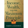 Income, Wealth, and the Maximum Principle