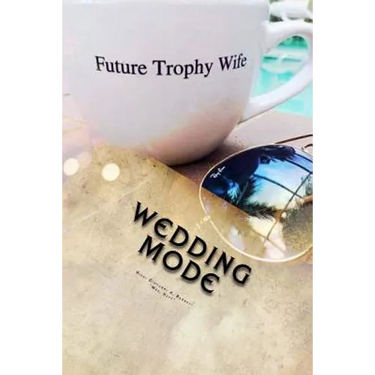 Wedding Mode: The Wedding Planning Survival Guide