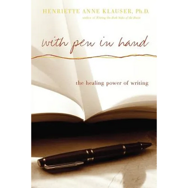 With Pen in Hand: The Healing Power of Writing