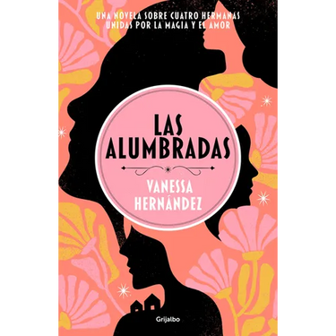 Las Alumbradas (Spanish Edition)