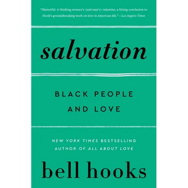 Salvation: Black People and Love