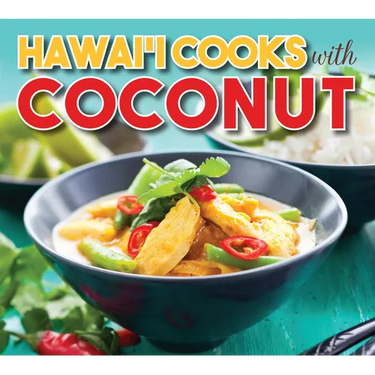 Hawaii Cooks with Coconut