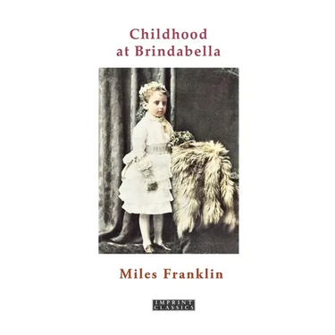 Childhood at Brindabella: My First Ten Years