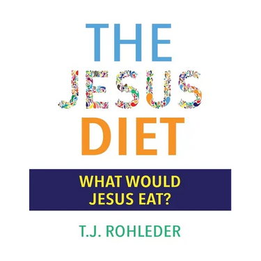 The Jesus Diet