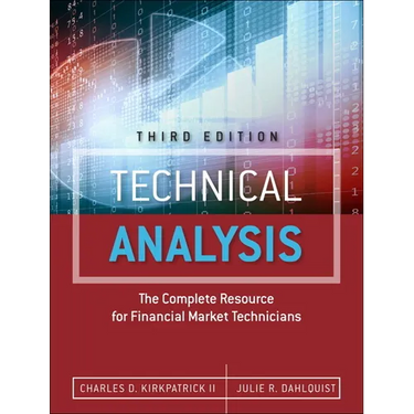 Technical Analysis: The Complete Resource for Financial Market Technicians