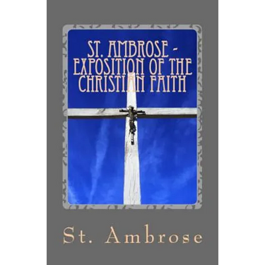 Exposition of the Christian Faith