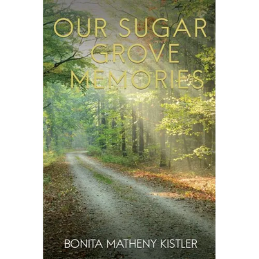 Our Sugar Grove Memories