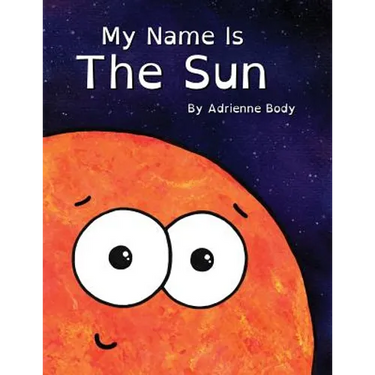 My Name Is The Sun