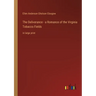 The Deliverance - a Romance of the Virginia Tobacco Fields: in large print