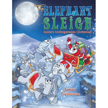 The Elephant Sleigh: Santa's Unforgettable Christmas