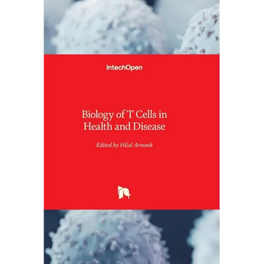Biology of T Cells in Health and Disease