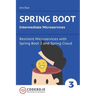 Spring Boot Intermediate Microservices: Resilient Microservices with Spring Boot 2 and Spring Cloud