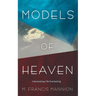 Models of Heaven: Interpreting Life Everlasting