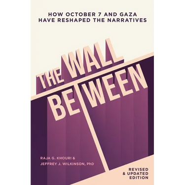 The Wall Between: How October 7 and Gaza Have Reshaped the Narratives