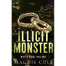 Illicit Monster (Discreet Cover): An Arranged Marriage Age Gap Dark Mafia Romance