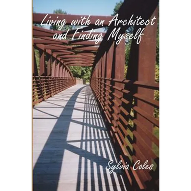 Living with an Architect and Finding Myself
